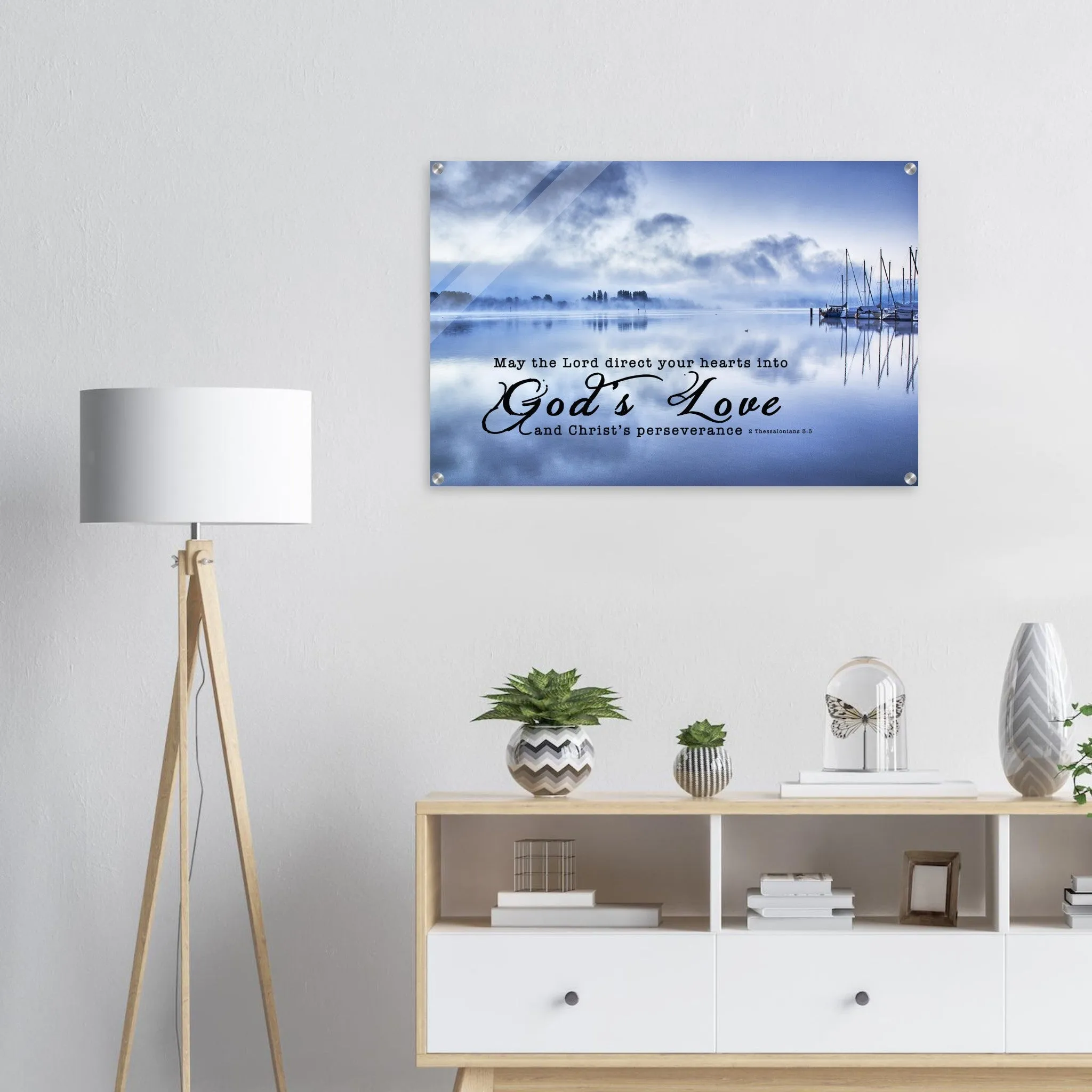 Contemporary Acrylic Print | Direct Your Heart Into The Love of God ~2 Thessalonians 3:5~