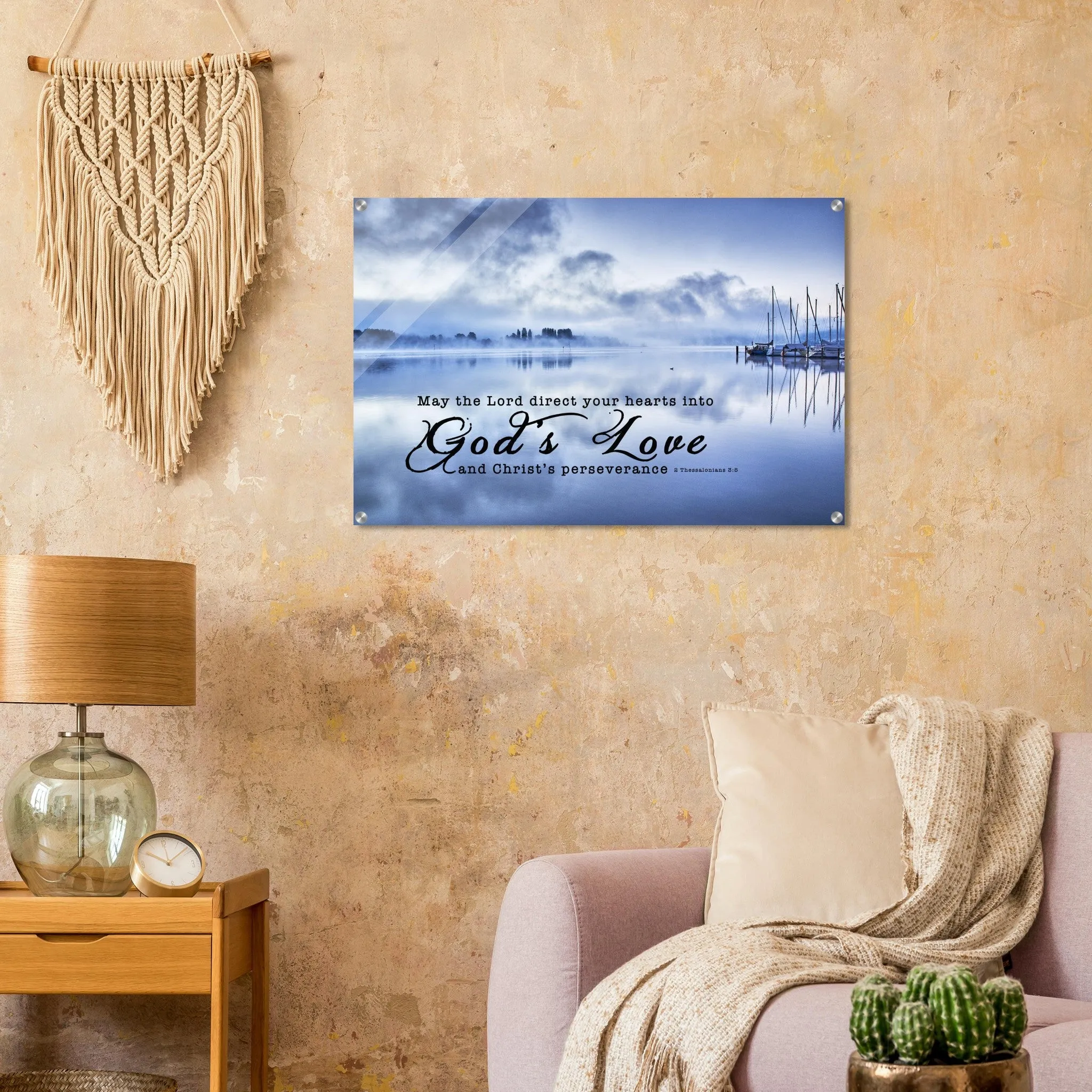 Contemporary Acrylic Print | Direct Your Heart Into The Love of God ~2 Thessalonians 3:5~