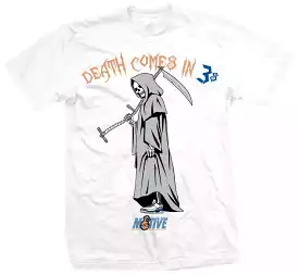 Death Comes In 3's - White T-Shirt