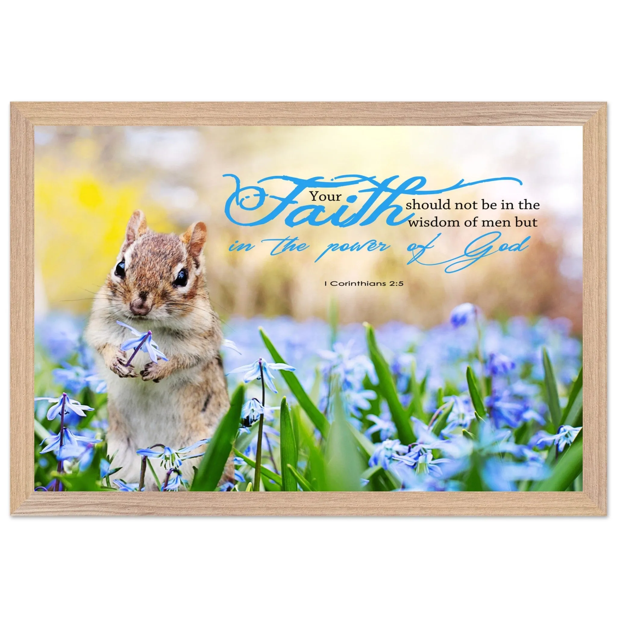 Museum-Quality Premium Wooden Framed Poster | Faith In The Power Of God ~1 Corinthians 2:5~