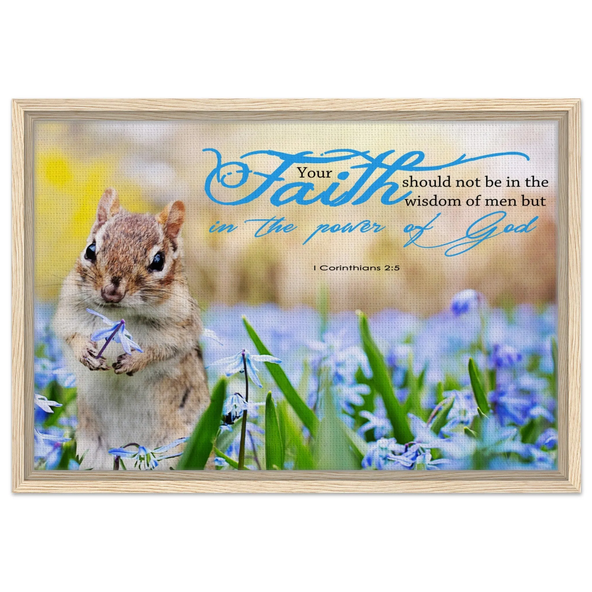 Premium Quality Framed Canvas | Faith In The Power Of God ~1 Corinthians 2:5~