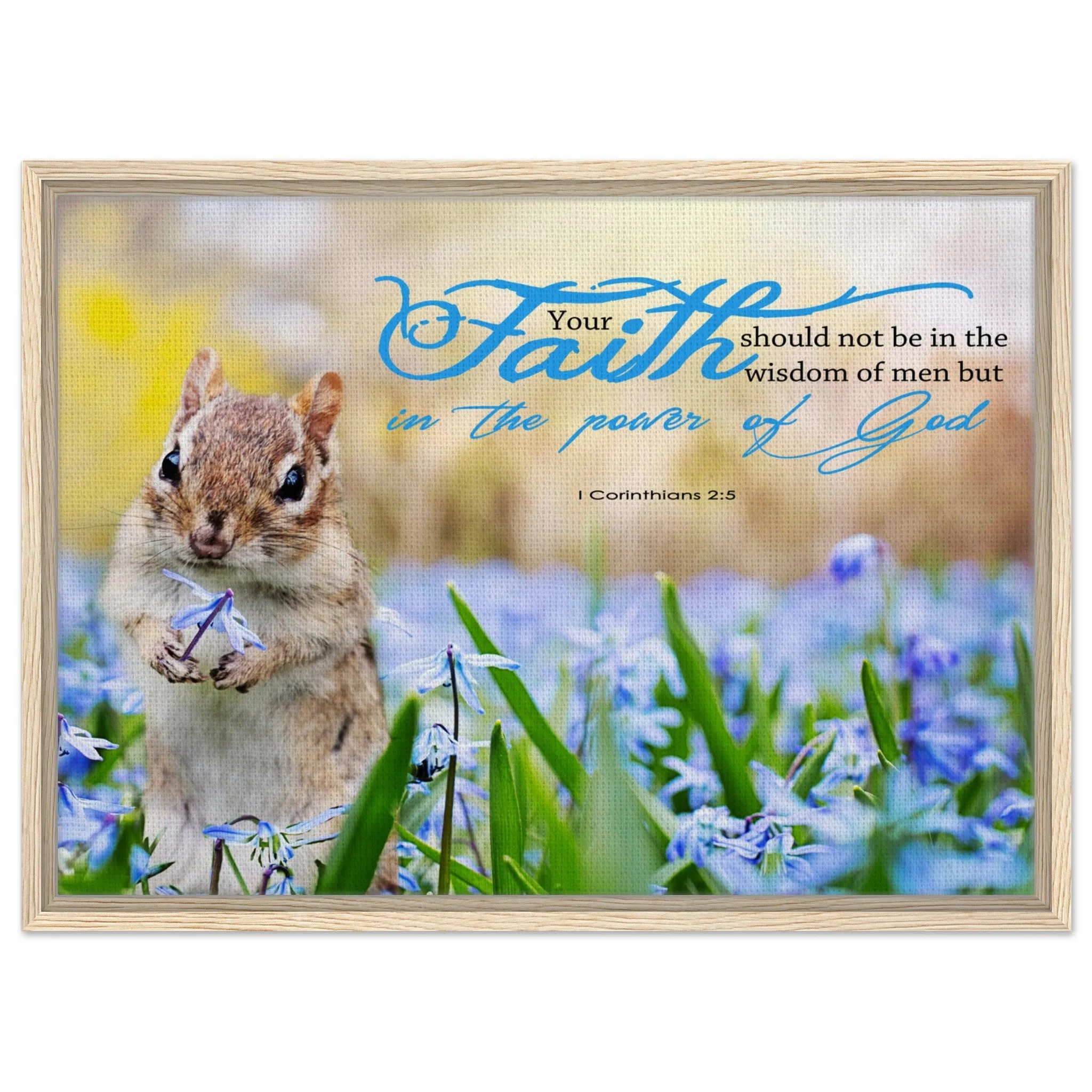 Premium Quality Framed Canvas | Faith In The Power Of God ~1 Corinthians 2:5~