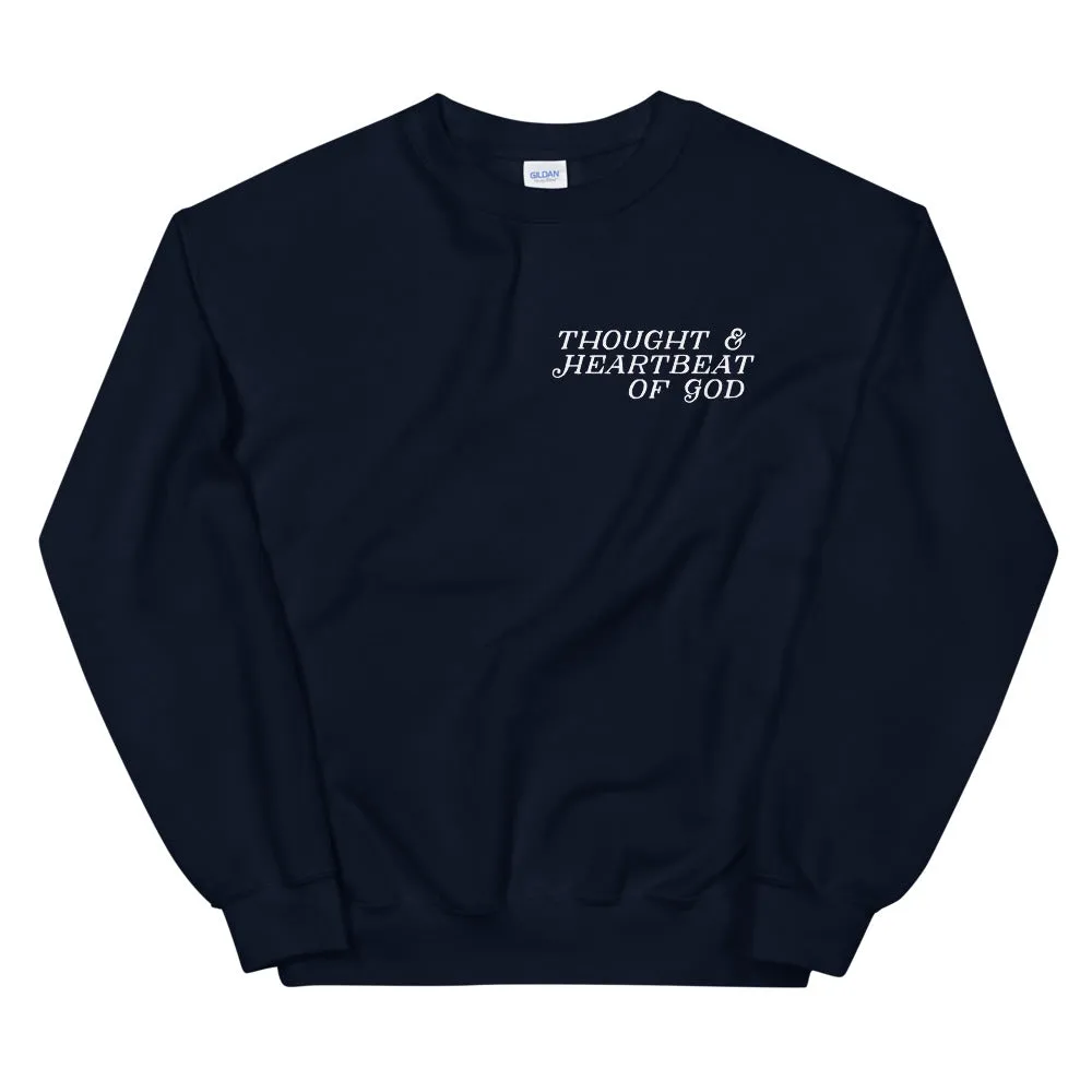 Thought & Heartbeat of God - Unisex Sweatshirt